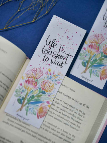 Life Is Too Short Bookmark - Pouls.of.art